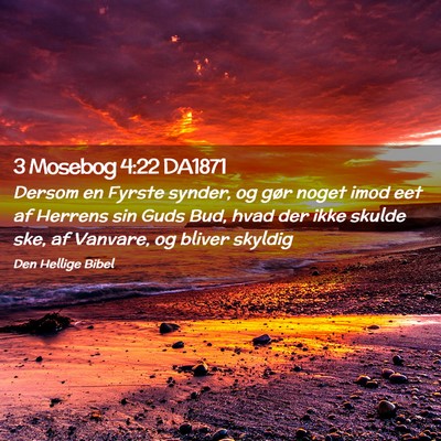 Picture 02 - 3 Mosebog 4:22 DA1871 - Dersom en Fyrste synder, og gør noget imod eet - Bible Verse Picture