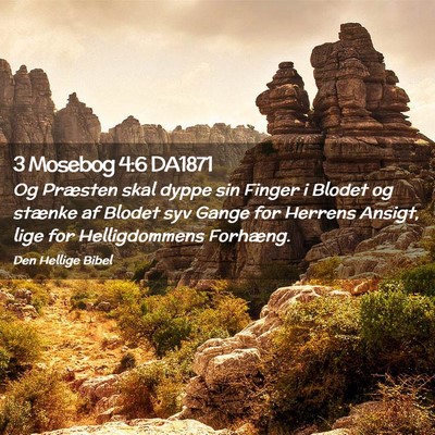 Picture 02 - 3 Mosebog 4:6 DA1871 - Og Præsten skal dyppe sin Finger i Blodet og - Bible Verse Picture