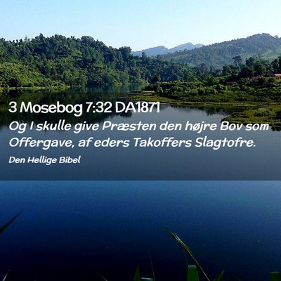 Picture 02 - 3 Mosebog 7:32 DA1871 - Og I skulle give Præsten den højre Bov som - Bible Verse Picture