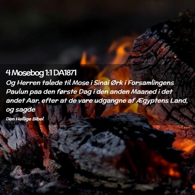 Picture 02 - 4 Mosebog 1:1 DA1871 - Og Herren talede til Mose i Sinai Ørk i - Bible Verse Picture