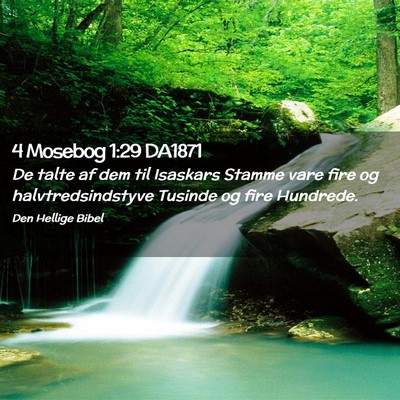 Picture 02 - 4 Mosebog 1:29 DA1871 - De talte af dem til Isaskars Stamme vare fire og - Bible Verse Picture