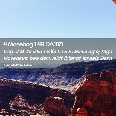 Picture 02 - 4 Mosebog 1:49 DA1871 - Dog skal du ikke tælle Levi Stamme og ej tage - Bible Verse Picture