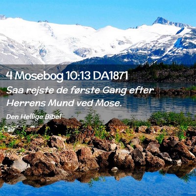 Picture 02 - 4 Mosebog 10:13 DA1871 - Saa rejste de første Gang efter Herrens Mund ved - Bible Verse Picture