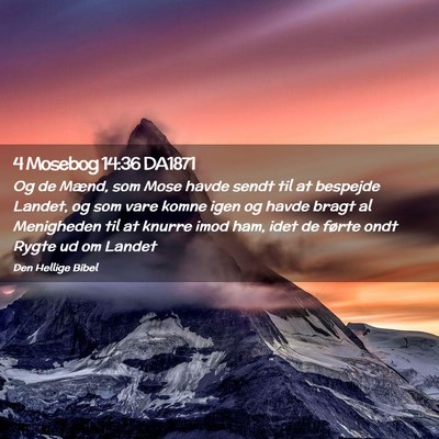 Picture 02 - 4 Mosebog 14:36 DA1871 - Og de Mænd, som Mose havde sendt til at bespejde - Bible Verse Picture