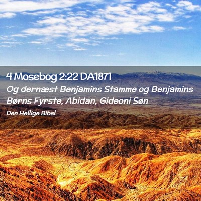 Picture 02 - 4 Mosebog 2:22 DA1871 - Og dernæst Benjamins Stamme og Benjamins Børns - Bible Verse Picture