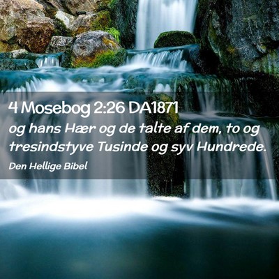 Picture 02 - 4 Mosebog 2:26 DA1871 - og hans Hær og de talte af dem, to og - Bible Verse Picture