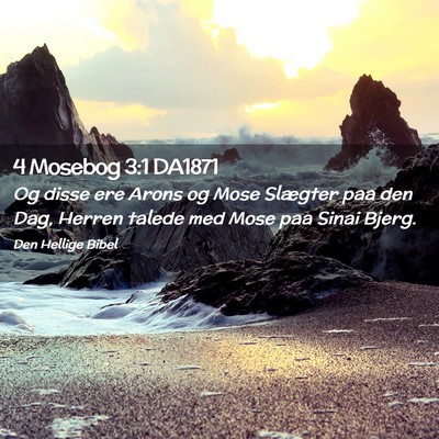 Picture 02 - 4 Mosebog 3:1 DA1871 - Og disse ere Arons og Mose Slægter paa den Dag, - Bible Verse Picture