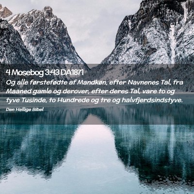 Picture 02 - 4 Mosebog 3:43 DA1871 - Og alle førstefødte af Mandkøn, efter Navnenes - Bible Verse Picture