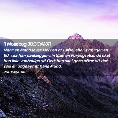 Picture 02 - 4 Mosebog 30:3 DA1871 - Naar en Mand lover Herren et Løfte, eller - Bible Verse Picture