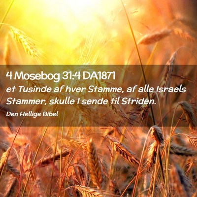 Picture 02 - 4 Mosebog 31:4 DA1871 - et Tusinde af hver Stamme, af alle Israels - Bible Verse Picture