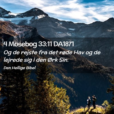 Picture 02 - 4 Mosebog 33:11 DA1871 - Og de rejste fra det røde Hav og de lejrede sig - Bible Verse Picture