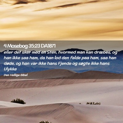 Picture 02 - 4 Mosebog 35:23 DA1871 - eller det sker med en Sten, hvormed man kan - Bible Verse Picture
