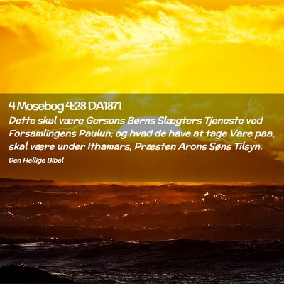 Picture 02 - 4 Mosebog 4:28 DA1871 - Dette skal være Gersons Børns Slægters - Bible Verse Picture