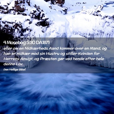 Picture 02 - 4 Mosebog 5:30 DA1871 - eller om en Nidkærheds Aand kommer over en Mand, - Bible Verse Picture