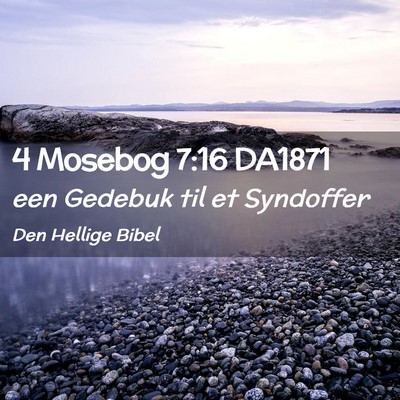 Picture 02 - 4 Mosebog 7:16 DA1871 - een Gedebuk til et - Bible Verse Picture