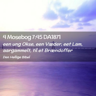 Picture 02 - 4 Mosebog 7:45 DA1871 - een ung Okse, een Væder, eet Lam, aargammelt, - Bible Verse Picture