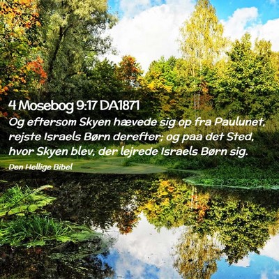 Picture 02 - 4 Mosebog 9:17 DA1871 - Og eftersom Skyen hævede sig op fra Paulunet, - Bible Verse Picture