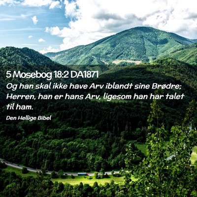 Picture 02 - 5 Mosebog 18:2 DA1871 - Og han skal ikke have Arv iblandt sine Brødre; - Bible Verse Picture