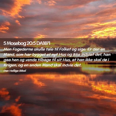 Picture 02 - 5 Mosebog 20:5 DA1871 - Men Fogederne skulle tale til Folket og sige: Er - Bible Verse Picture