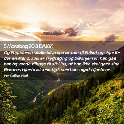 Picture 02 - 5 Mosebog 20:8 DA1871 - Og Fogederne skulle blive ved at tale til Folket - Bible Verse Picture