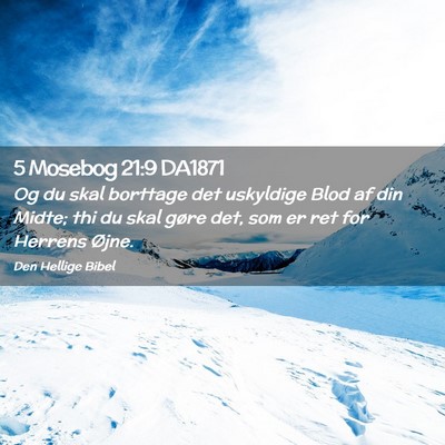 Picture 02 - 5 Mosebog 21:9 DA1871 - Og du skal borttage det uskyldige Blod af din - Bible Verse Picture