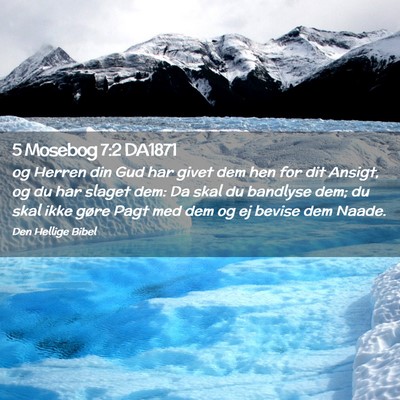 Picture 02 - 5 Mosebog 7:2 DA1871 - og Herren din Gud har givet dem hen for dit - Bible Verse Picture
