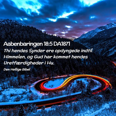 Picture 02 - Aabenbaringen 18:5 DA1871 - Thi hendes Synder ere opdyngede indtil Himmelen, - Bible Verse Picture