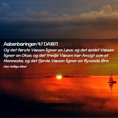 Picture 02 - Aabenbaringen 4:7 DA1871 - Og det første Væsen ligner en Løve; og det - Bible Verse Picture