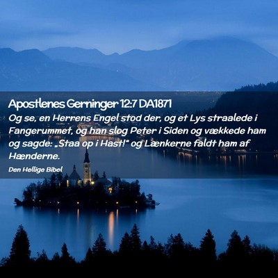 Picture 02 - Apostlenes Gerninger 12:7 DA1871 - Og se, en Herrens Engel stod der, og et Lys - Bible Verse Picture