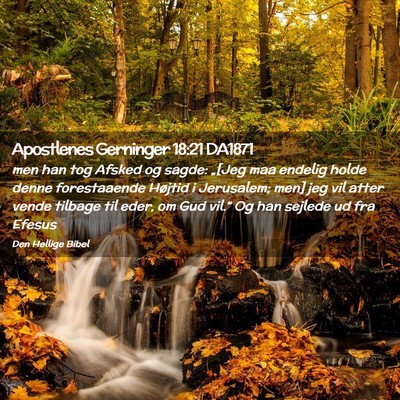 Picture 02 - Apostlenes Gerninger 18:21 DA1871 - men han tog Afsked og sagde: „[Jeg maa endelig - Bible Verse Picture