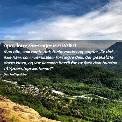 Picture 02 - Apostlenes Gerninger 9:21 DA1871 - Men alle, som hørte det, forbavsedes og sagde: - Bible Verse Picture