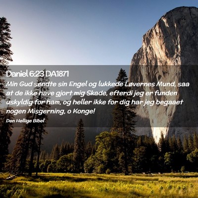 Picture 02 - Daniel 6:23 DA1871 - Min Gud sendte sin Engel og lukkede Løvernes - Bible Verse Picture