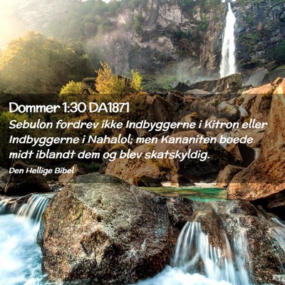 Picture 02 - Dommer 1:30 DA1871 - Sebulon fordrev ikke Indbyggerne i Kitron eller - Bible Verse Picture