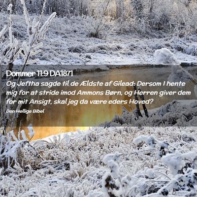 Picture 02 - Dommer 11:9 DA1871 - Og Jeftha sagde til de Ældste af Gilead: Dersom - Bible Verse Picture