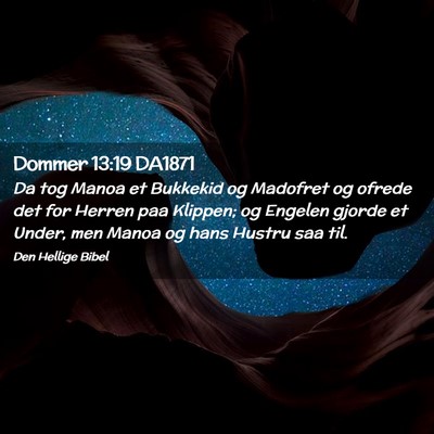 Picture 02 - Dommer 13:19 DA1871 - Da tog Manoa et Bukkekid og Madofret og ofrede - Bible Verse Picture