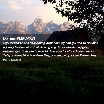 Picture 02 - Dommer 14:19 DA1871 - Og Herrens Aand kom heftig over ham, og han gik - Bible Verse Picture