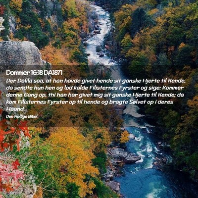 Picture 02 - Dommer 16:18 DA1871 - Der Dalila saa, at han havde givet hende sit - Bible Verse Picture