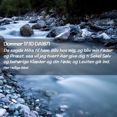 Picture 02 - Dommer 17:10 DA1871 - Da sagde Mika til ham: Bliv hos mig, og bliv min - Bible Verse Picture