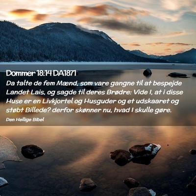 Picture 02 - Dommer 18:14 DA1871 - Da talte de fem Mænd, som vare gangne til at - Bible Verse Picture