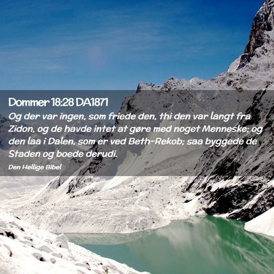 Picture 02 - Dommer 18:28 DA1871 - Og der var ingen, som friede den, thi den var - Bible Verse Picture