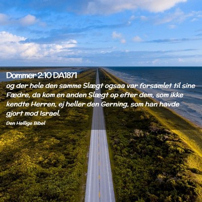 Picture 02 - Dommer 2:10 DA1871 - og der hele den samme Slægt ogsaa var forsamlet - Bible Verse Picture