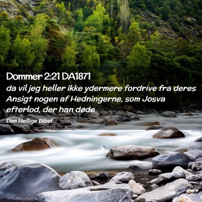 Picture 02 - Dommer 2:21 DA1871 - da vil jeg heller ikke ydermere fordrive fra - Bible Verse Picture