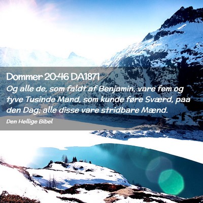 Picture 02 - Dommer 20:46 DA1871 - Og alle de, som faldt af Benjamin, vare fem og - Bible Verse Picture