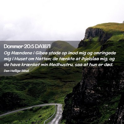 Picture 02 - Dommer 20:5 DA1871 - Og Mændene i Gibea stode op imod mig og - Bible Verse Picture