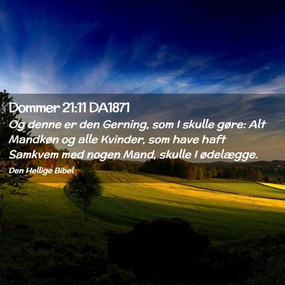 Picture 02 - Dommer 21:11 DA1871 - Og denne er den Gerning, som I skulle gøre: Alt - Bible Verse Picture