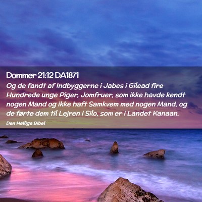 Picture 02 - Dommer 21:12 DA1871 - Og de fandt af Indbyggerne i Jabes i Gilead fire - Bible Verse Picture
