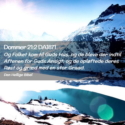 Picture 02 - Dommer 21:2 DA1871 - Og Folket kom til Guds Hus, og de bleve der - Bible Verse Picture