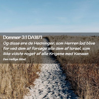 Picture 02 - Dommer 3:1 DA1871 - Og disse ere de Hedninger, som Herren lod blive - Bible Verse Picture