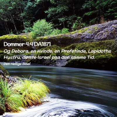 Picture 02 - Dommer 4:4 DA1871 - Og Debora, en Kvinde, en Profetinde, Lapidoths - Bible Verse Picture