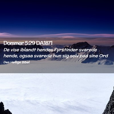 Picture 02 - Dommer 5:29 DA1871 - De vise iblandt hendes Fyrstinder svarede hende, - Bible Verse Picture